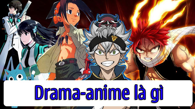 drama anime là gì